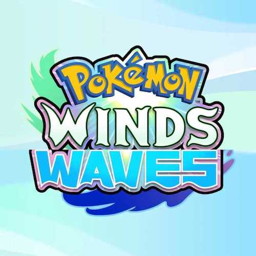 Pokemon Winds and Pokemon Waves